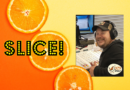 Slice!
